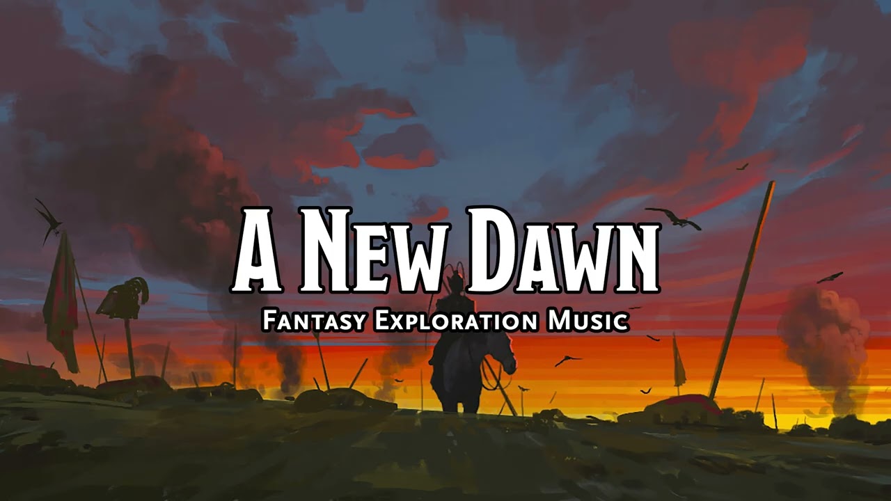A New Dawn | D&D/TTRPG Music | 1 Hour
