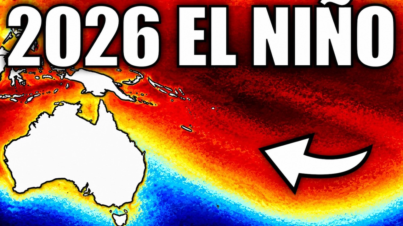 El Ni&ntilde;o is Coming to Australia in 2026...