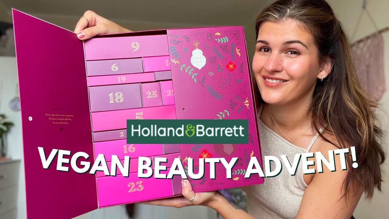 Holland & Barrett ~ 45 фунтов стерлингов Vegan Beauty Advent Распаковка + Обзор