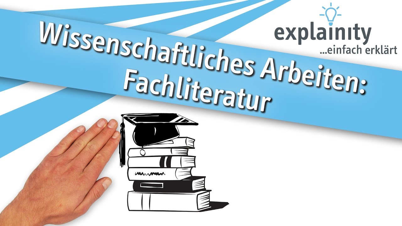Fachliteratur einfach erkl&auml;rt (explainity&reg; Erkl&auml;rvideo)