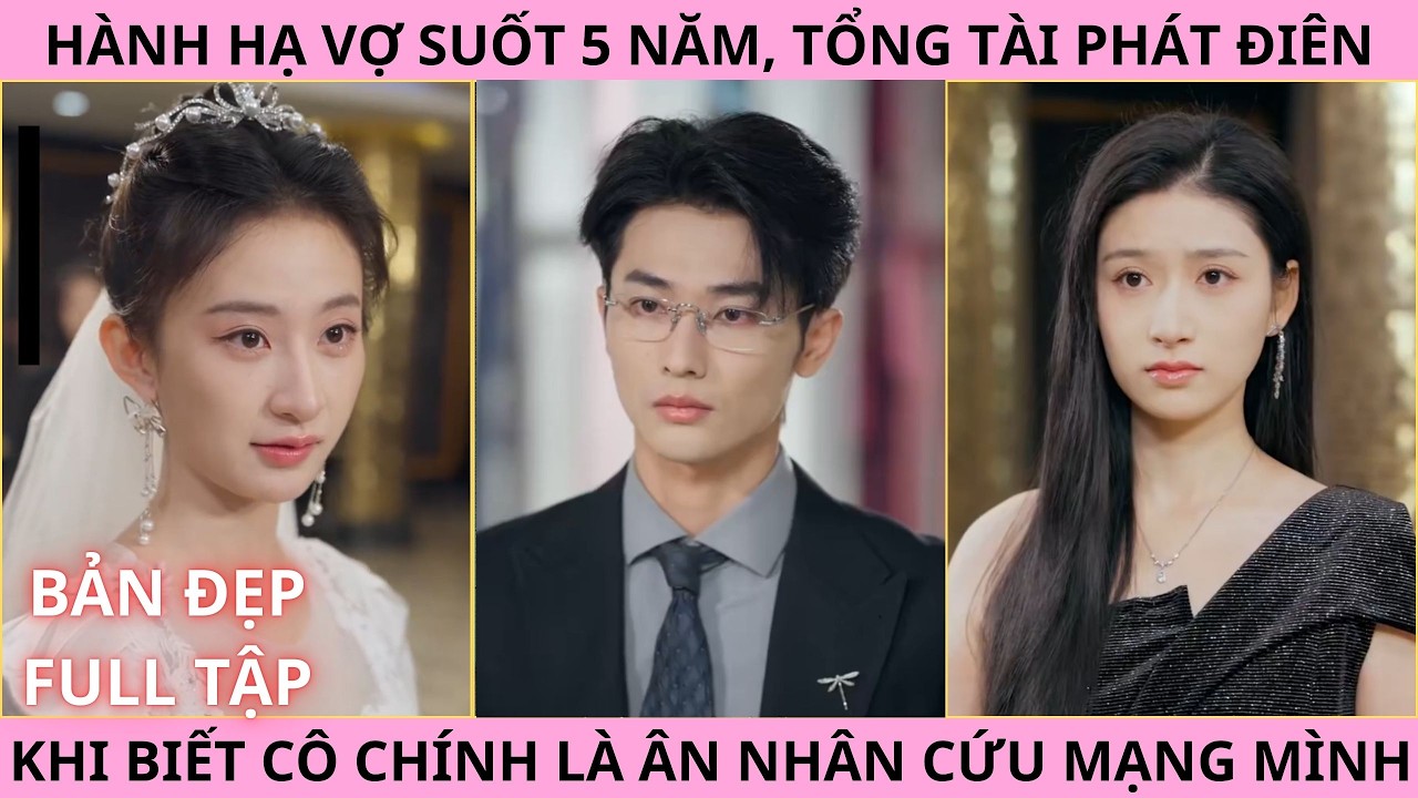 Tuyết Phủ Ngày Em Đi, Hành Hạ Vợ 5 Năm Tổng Tài Phát Điên Khi Biết Cô Chính Là Ân Nhân Cứu Mạng Mình