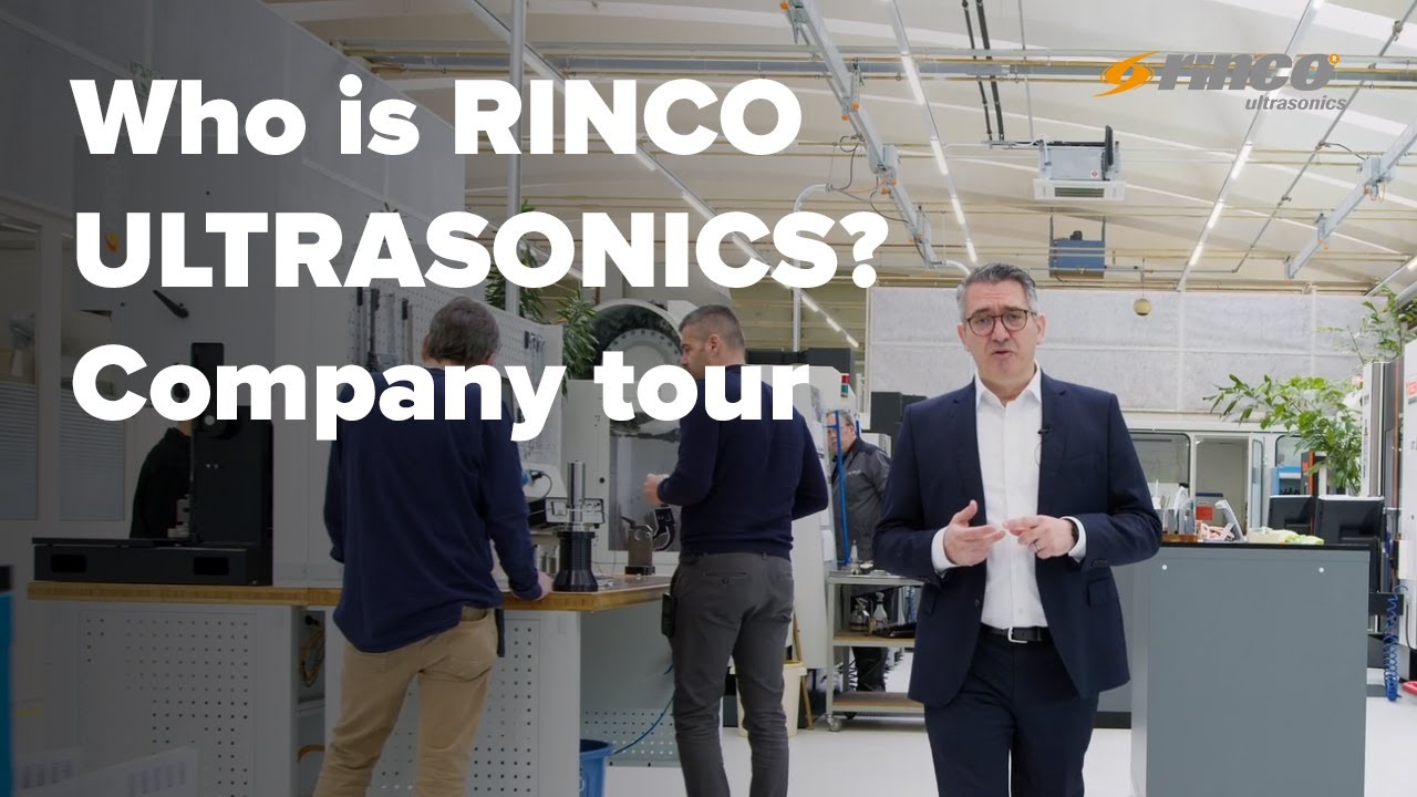 What does RINCO ULTRASONICS do? - Tour of the company building in Switzerland