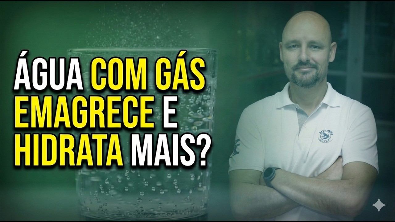 ÁGUA COM GÁS ajuda na PERDA DE PESO e HIDRATAÇÃO! DESCUBRA AGORA