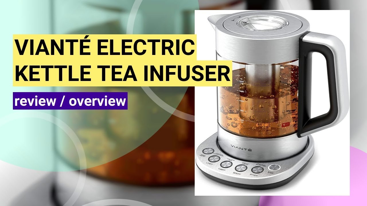 Viant&eacute; Electric Kettle Review: The Ultimate Tea Maker for All Seasons
