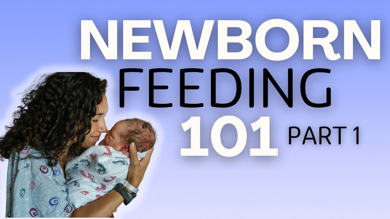 Newborn Feeding in the First Hours | Baby Feeding Class Part 1 with Pediatric Nurse & IBCLC