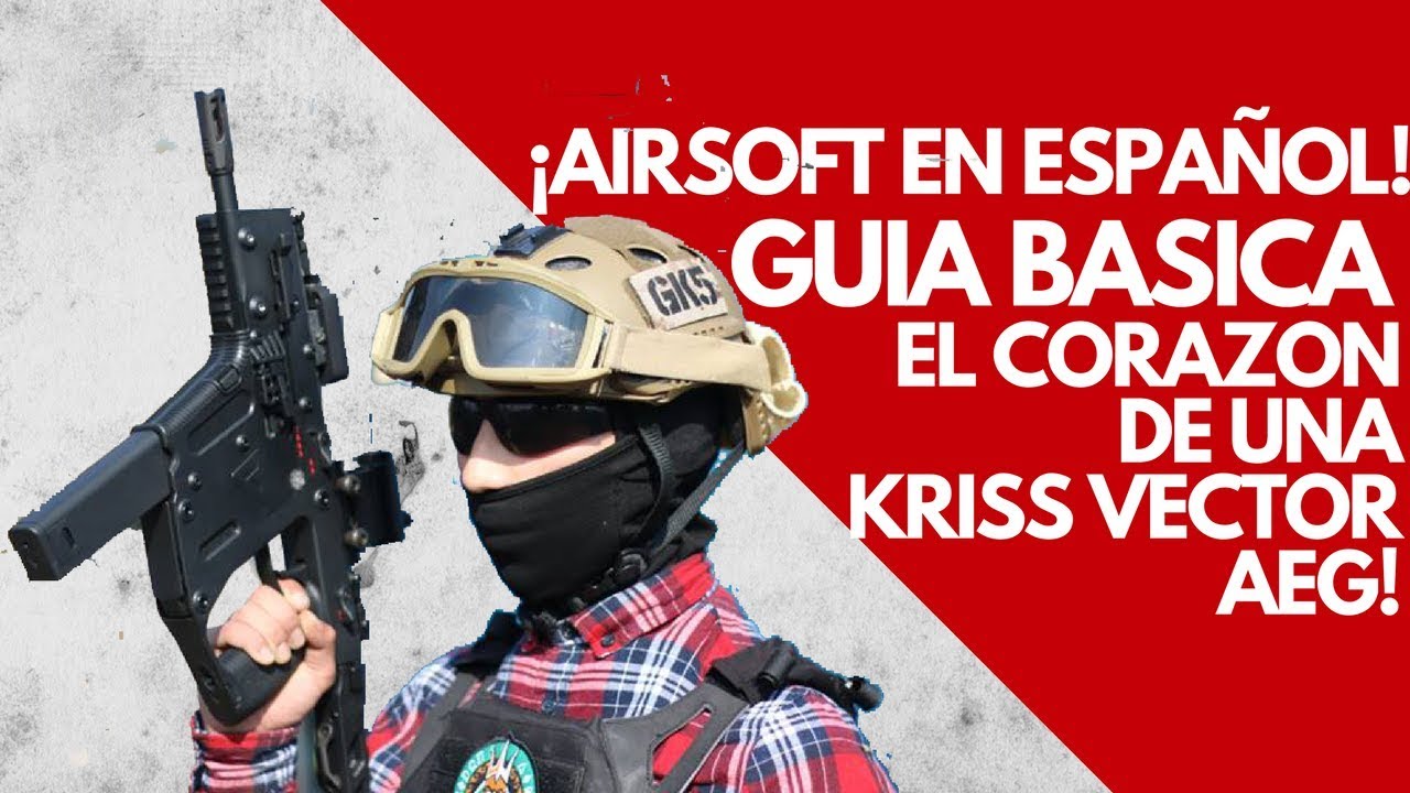 EL CORAZON DE LA KRISS - KRISS VECTOR  AEG DE KRYTAC - AIRSOFT REVIEW EN ESPAÑOL