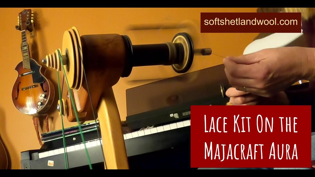 Using the Lace Kit with the Majacraft Aura Spinning Wheel