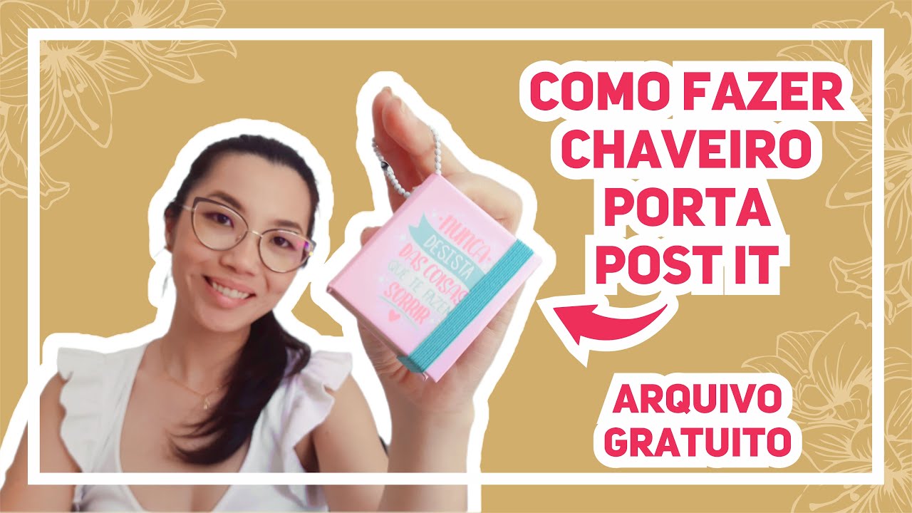 COMO FAZER  CHAVEIRO PORTA POST IT