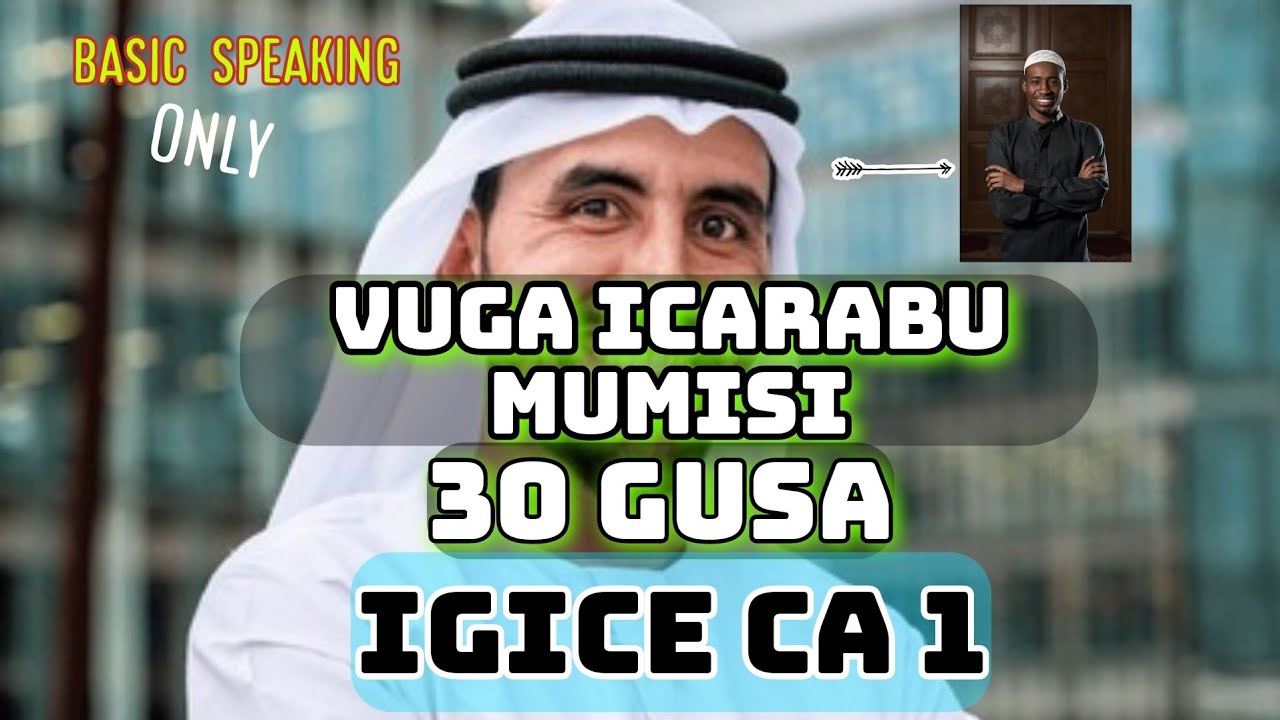 NIWIGE ICARABU MUMISI  30 IGICE CA 1
