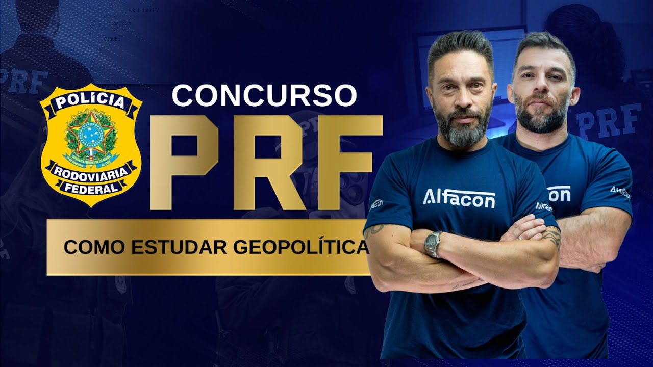 Plano de Estudos concurso PRF: Como estudar Geopolítica com Thiago Pereira e Jonathann Jakson