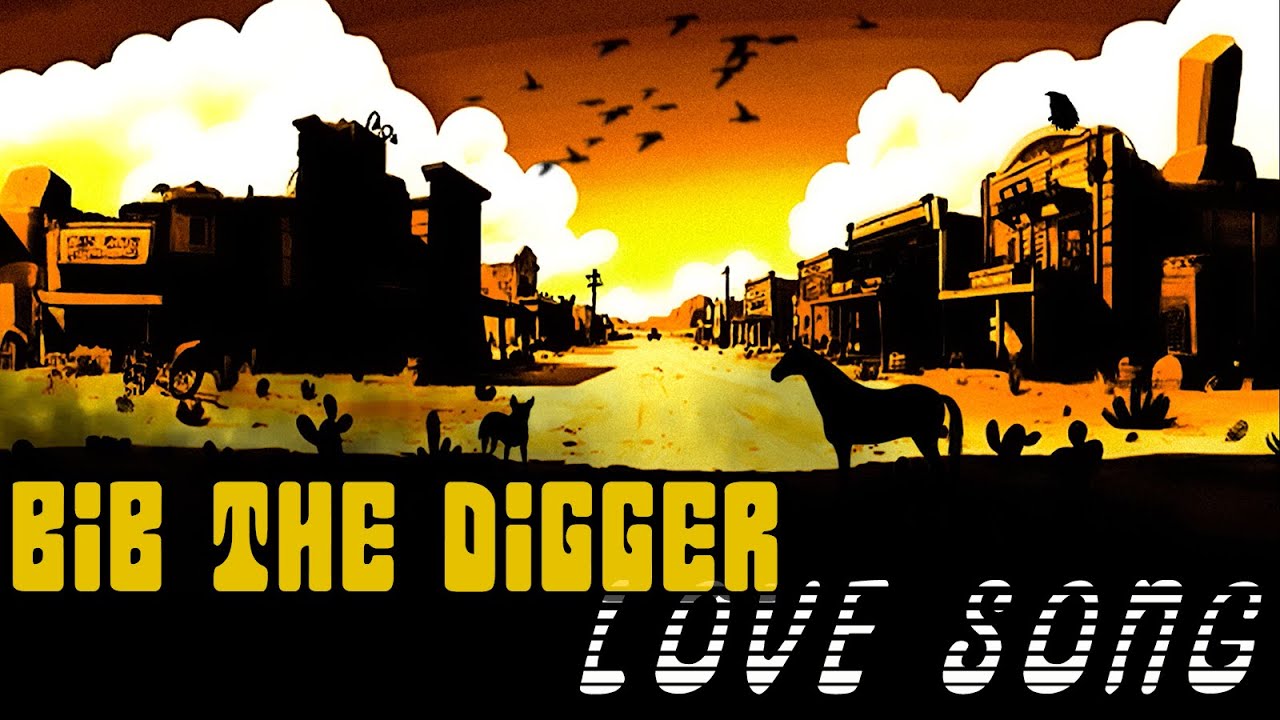 BIB THE DIGGER - Love Song (lyric video)
