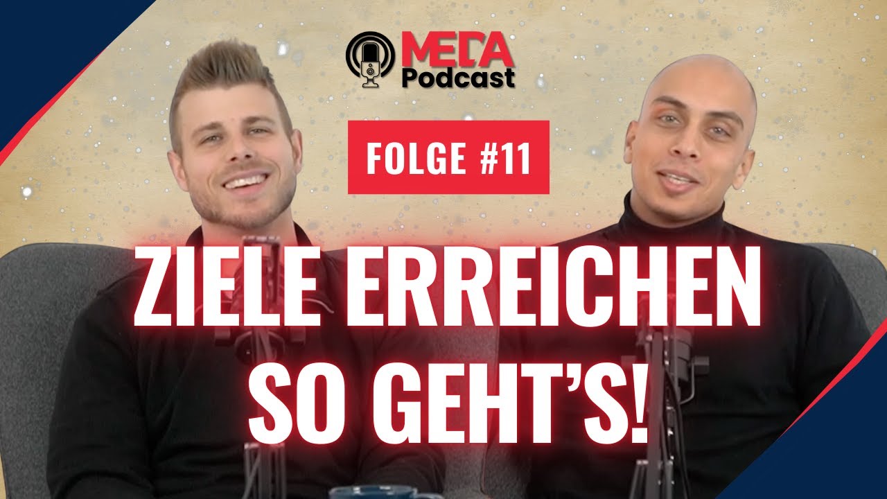 MEDA Podcast Folge 11 - Zielsetzung - Typische Fehler und eine Anleitung zum Erreichen von Zielen