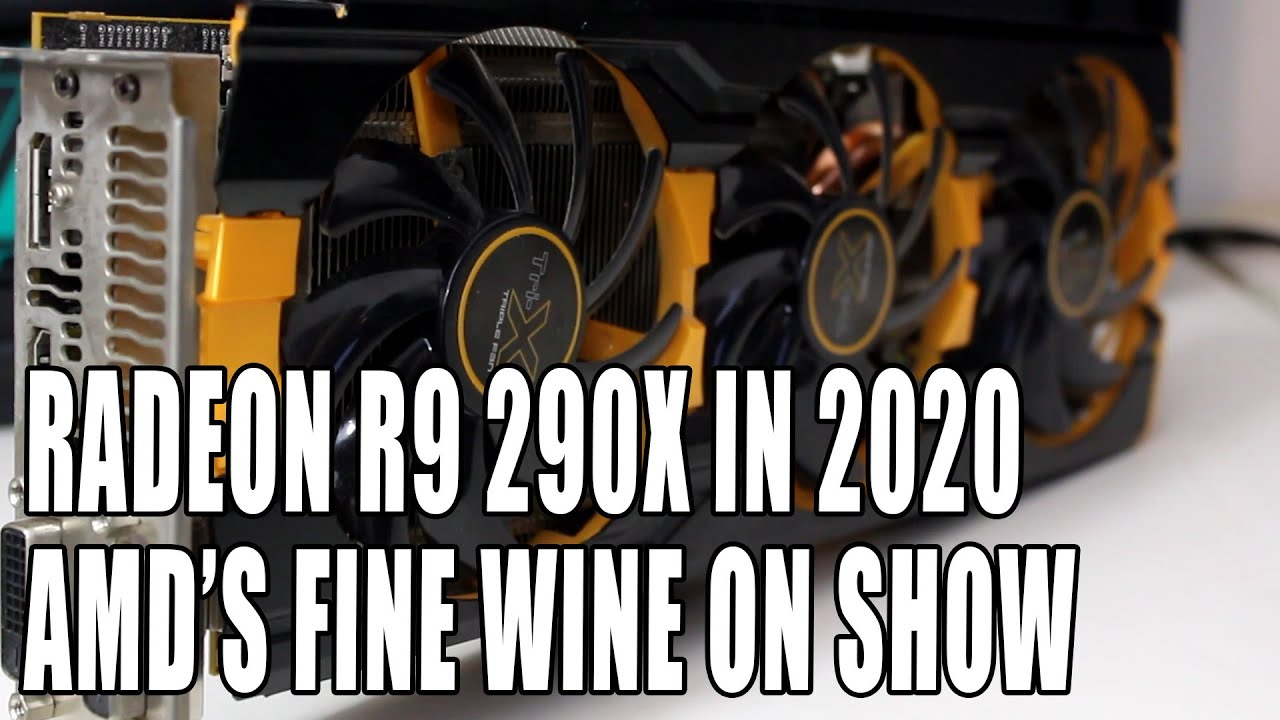 AMD Radeon R9 290X Retrospective & Review - AMD's Fine Wine In Action