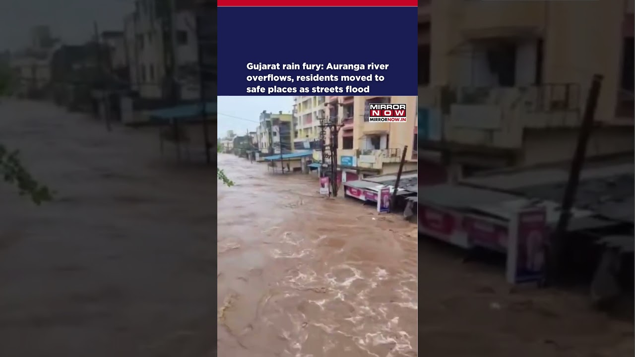 Gujarat Rain Fury: Auranga River Overflows, Residents Moved To Safe Places As Streets Flood #shorts