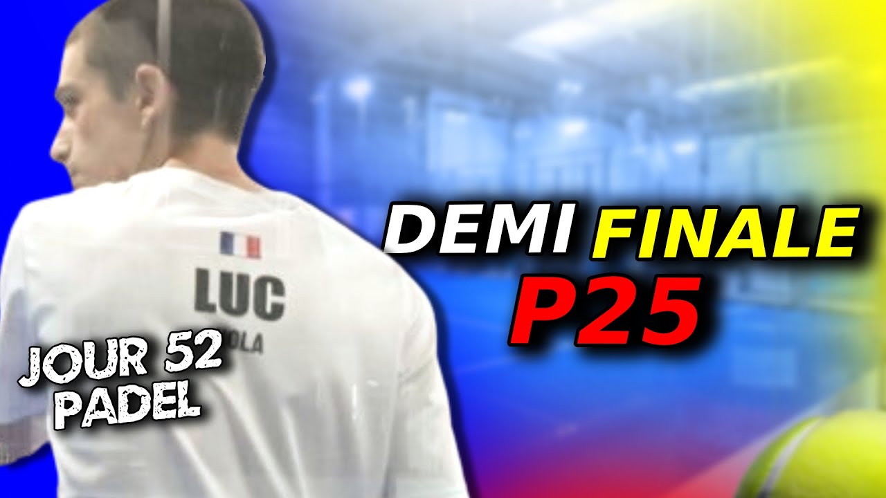 NOTRE PREMIERE DEMI FINALE EN P25 [JOUR 52]
