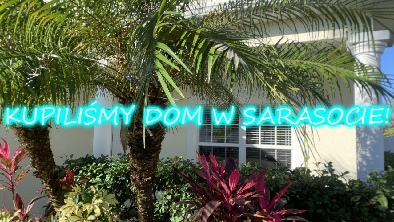 Nowy rozdział! Nasz nowy dom w Sarasocie! FL