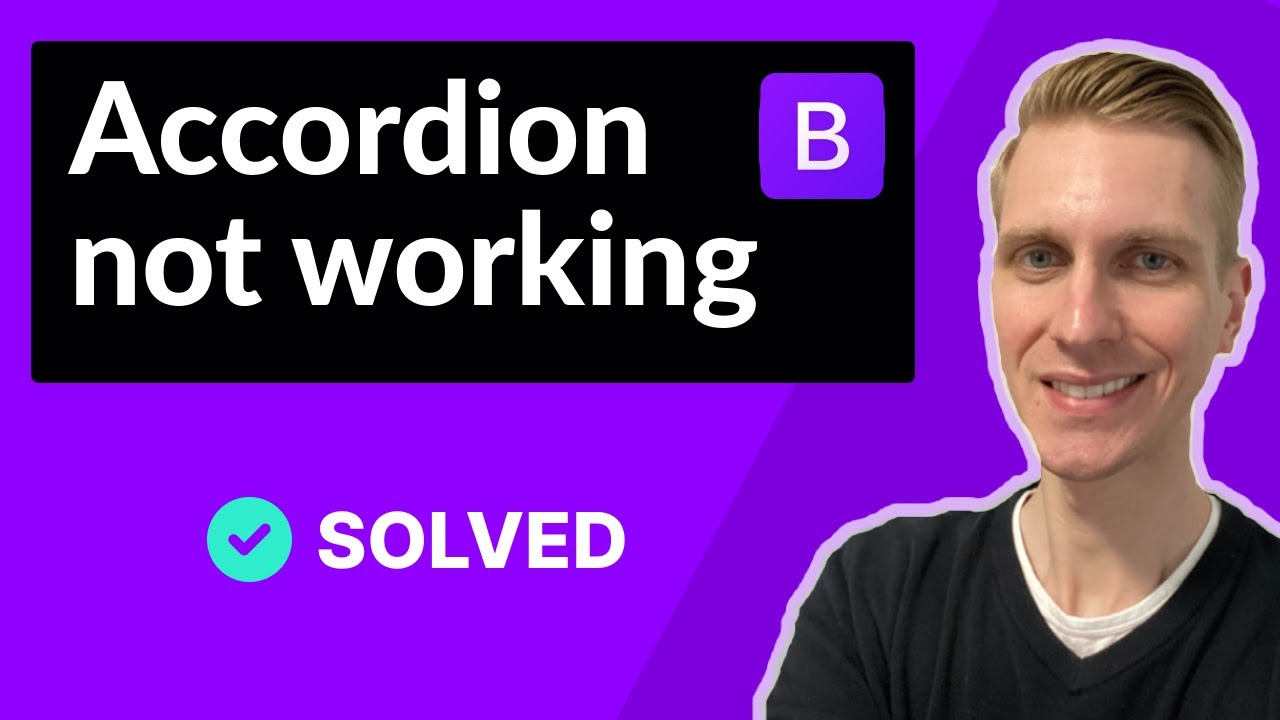 Accordion not Working in Bootstrap 5 (SOLVED)