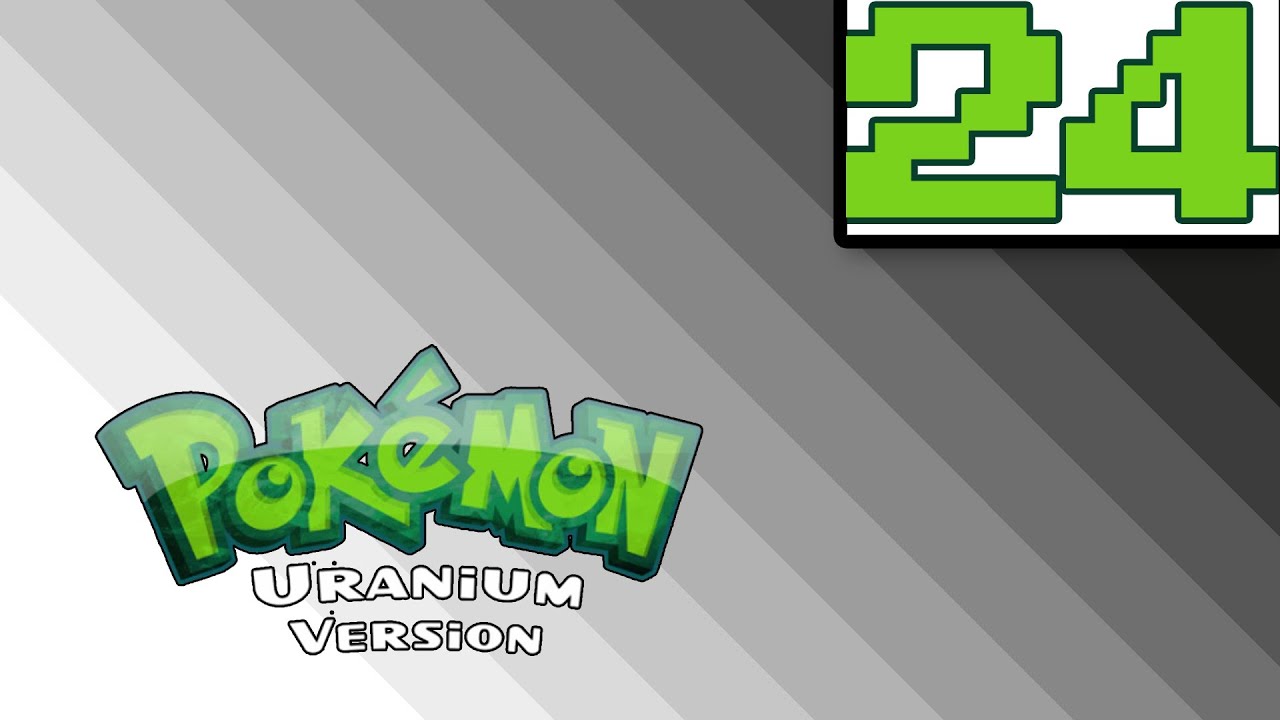 #24 | Pok&eacute;mon Uranium (Englisch) | Windows