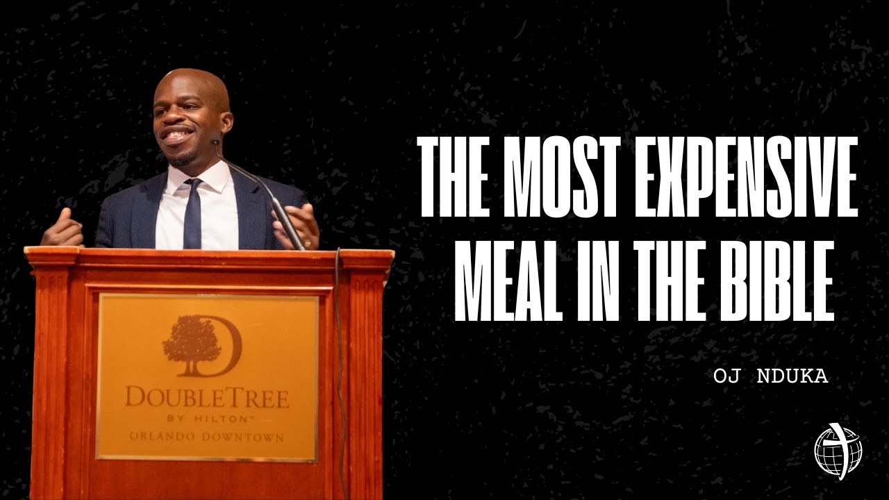 The Most Expensive Meal In The Bible | OJ Nduka