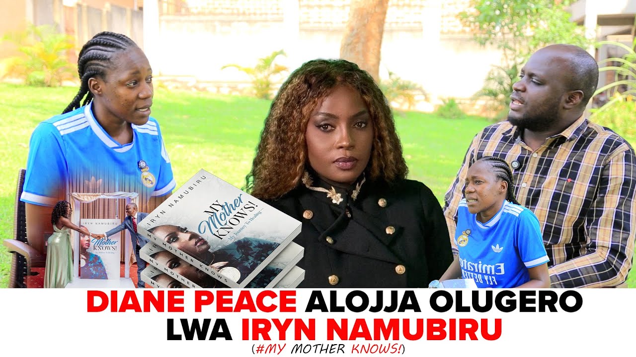 OLUTTALO LWA IREN NAMUBIRU NE MAAMA WE, PEACE DIANE AKATABO KAKIMUMAZEEKO 