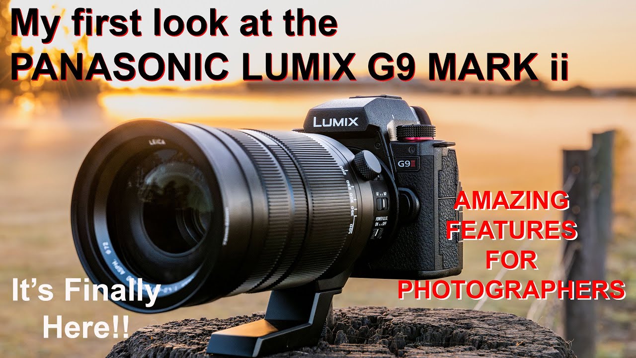 Panasonic Lumix G9 Mark II — наконец-то! Мой практический обзор потрясающей новой камеры.