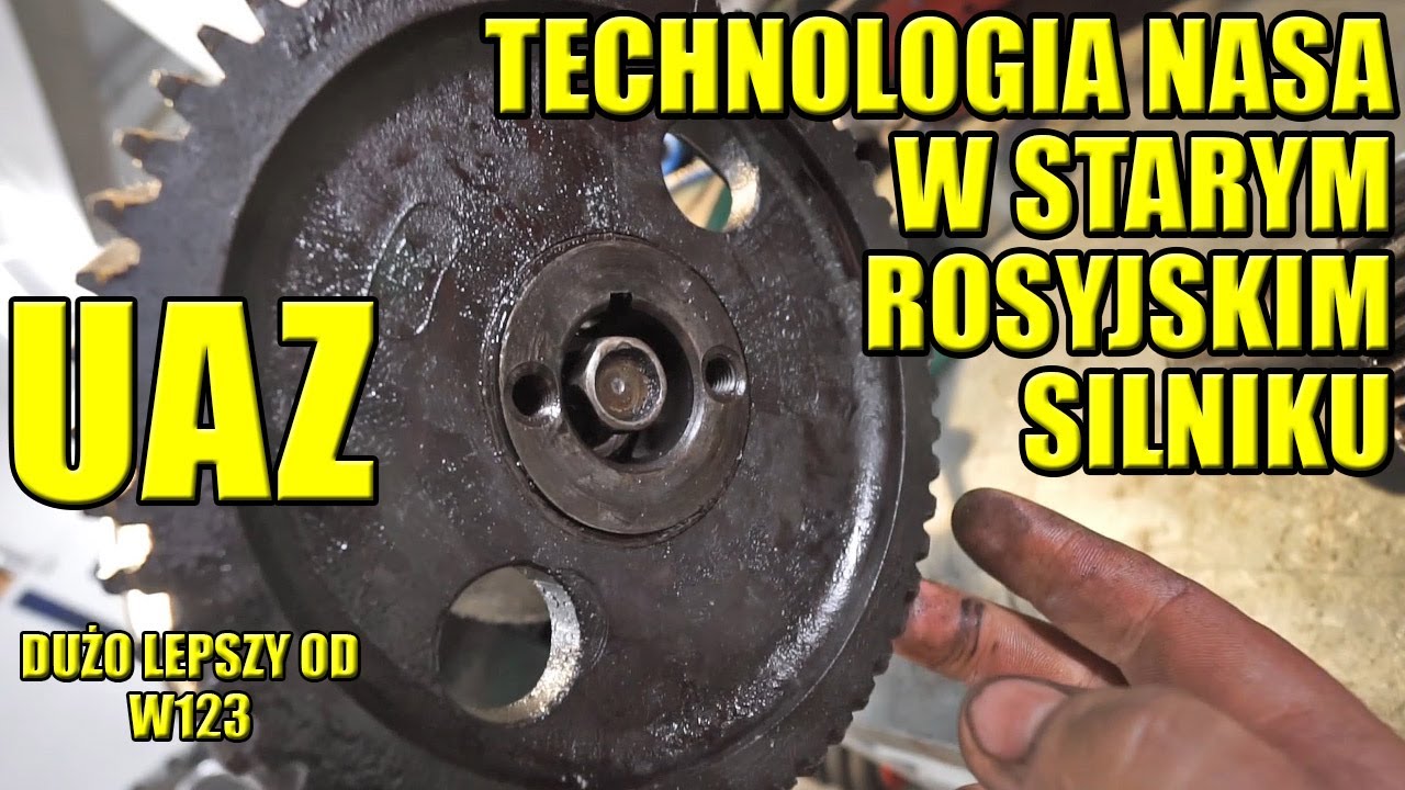 TECHNOLOGIA KTÓRA WYPRZEDZIŁA SWOJĄ EPOKĘ- SILNIK UAZ