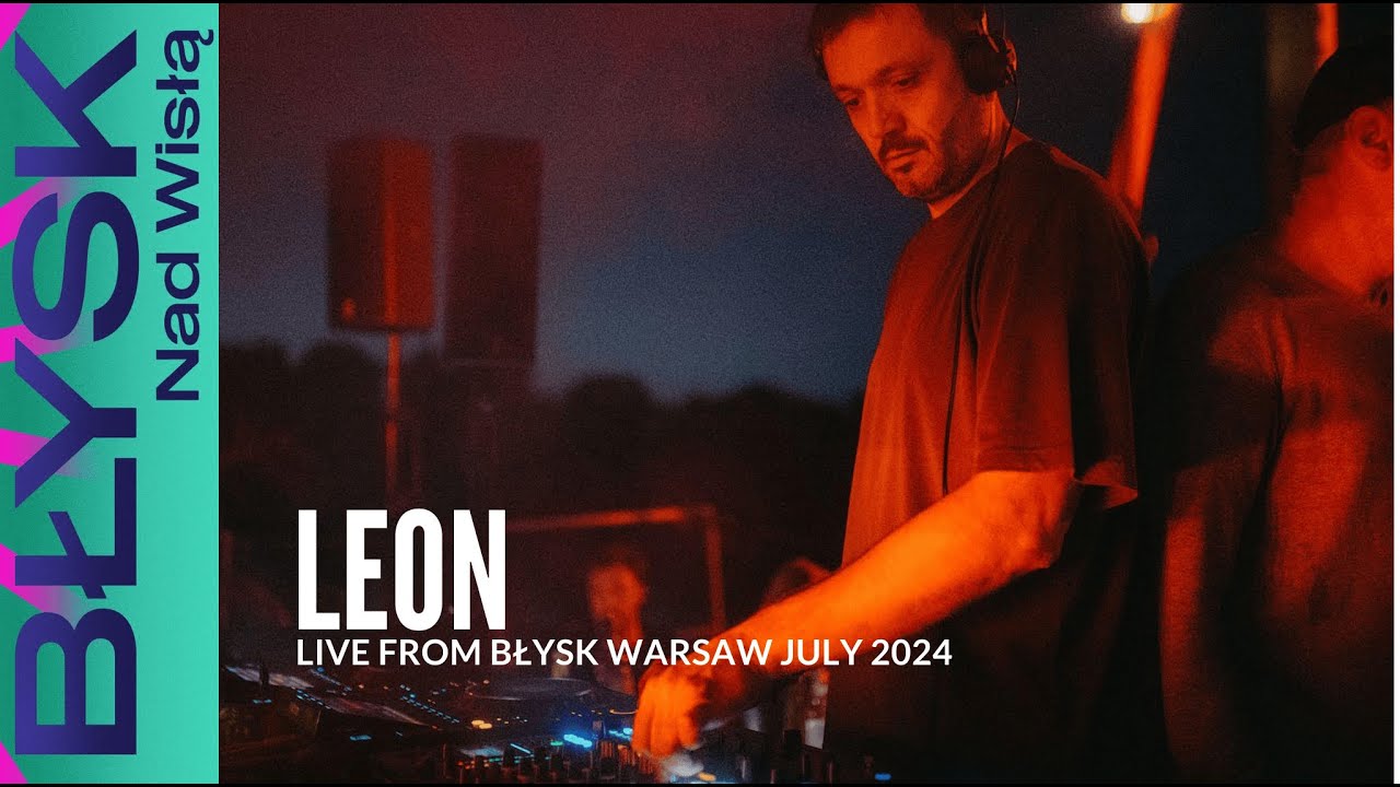 Leon Live from Błysk Nad Wisłą, July 2024