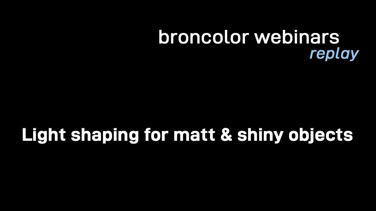 Light shaping for matt and shiny objects
