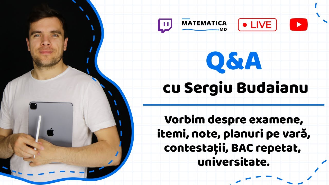 Q&A cu Sergiu. Vorbim despre: examene, itemi, note, planuri pe vara, contestatii, BAC repetat, etc.