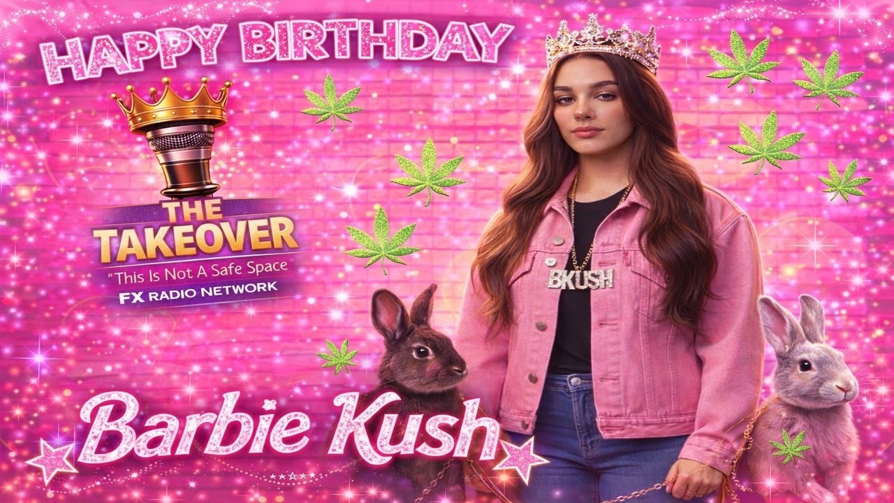 🎉 Barbie Kush Birthday Takeover 🎀🐰 | Live Celebration + Music | FX Radio Network