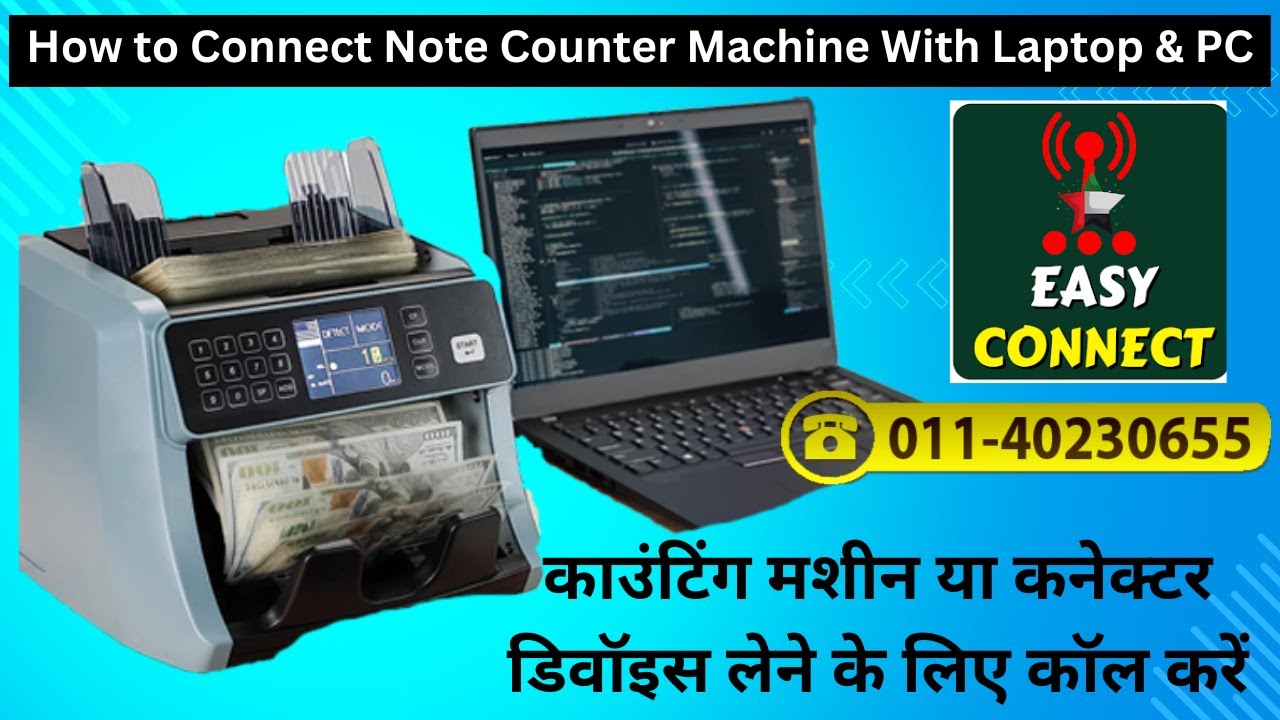 How to Connect Note Counter Machine With Laptop & PC