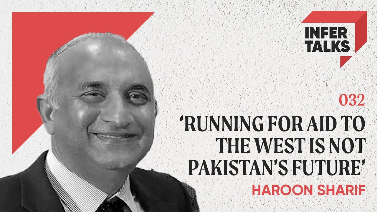 Haroon Sharif | SIFC, Foreign Investment, Privatization Crisis in Pakistan  | InferTalks