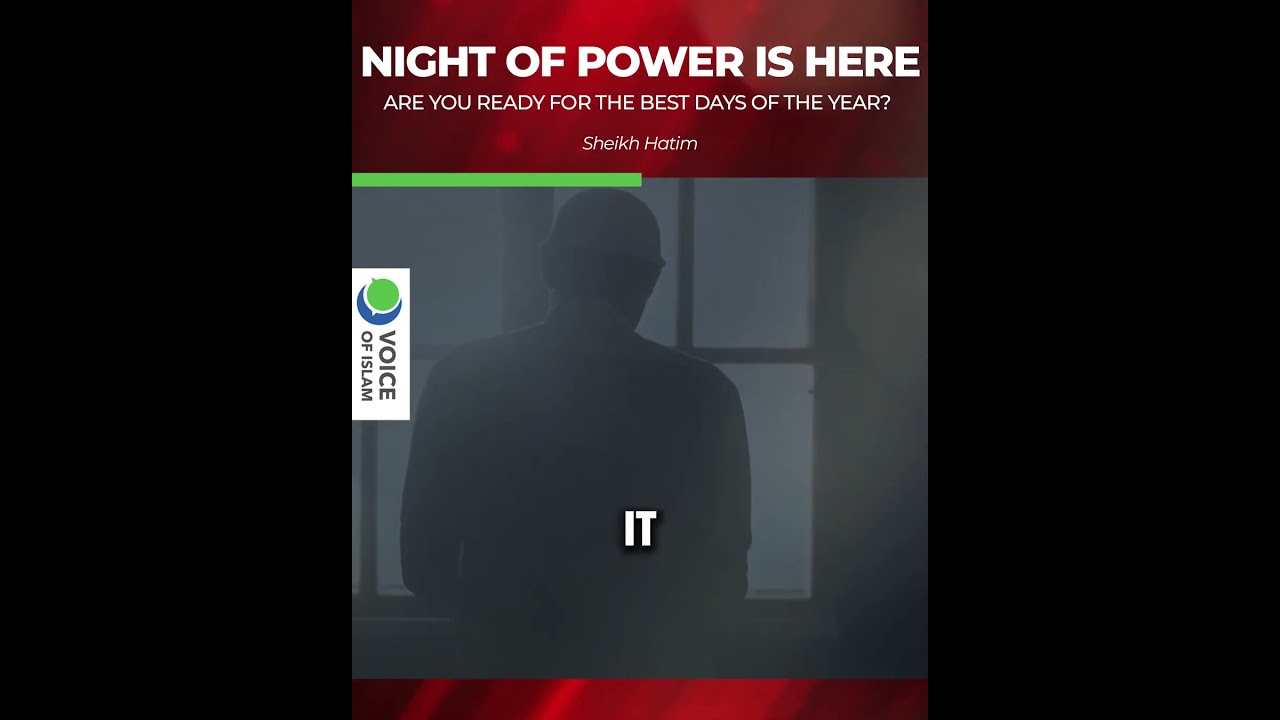 The Night of Power is Here || Laylatul Qadr || Voice of Islam