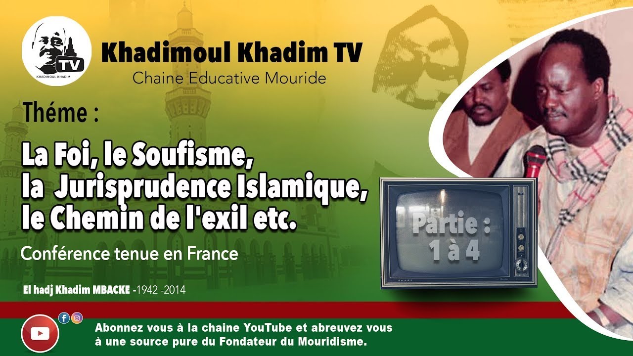 Intégrale conférence Elhadji Khadim MBACKE  abordant des thèmes sur Khadim Rassoul.
