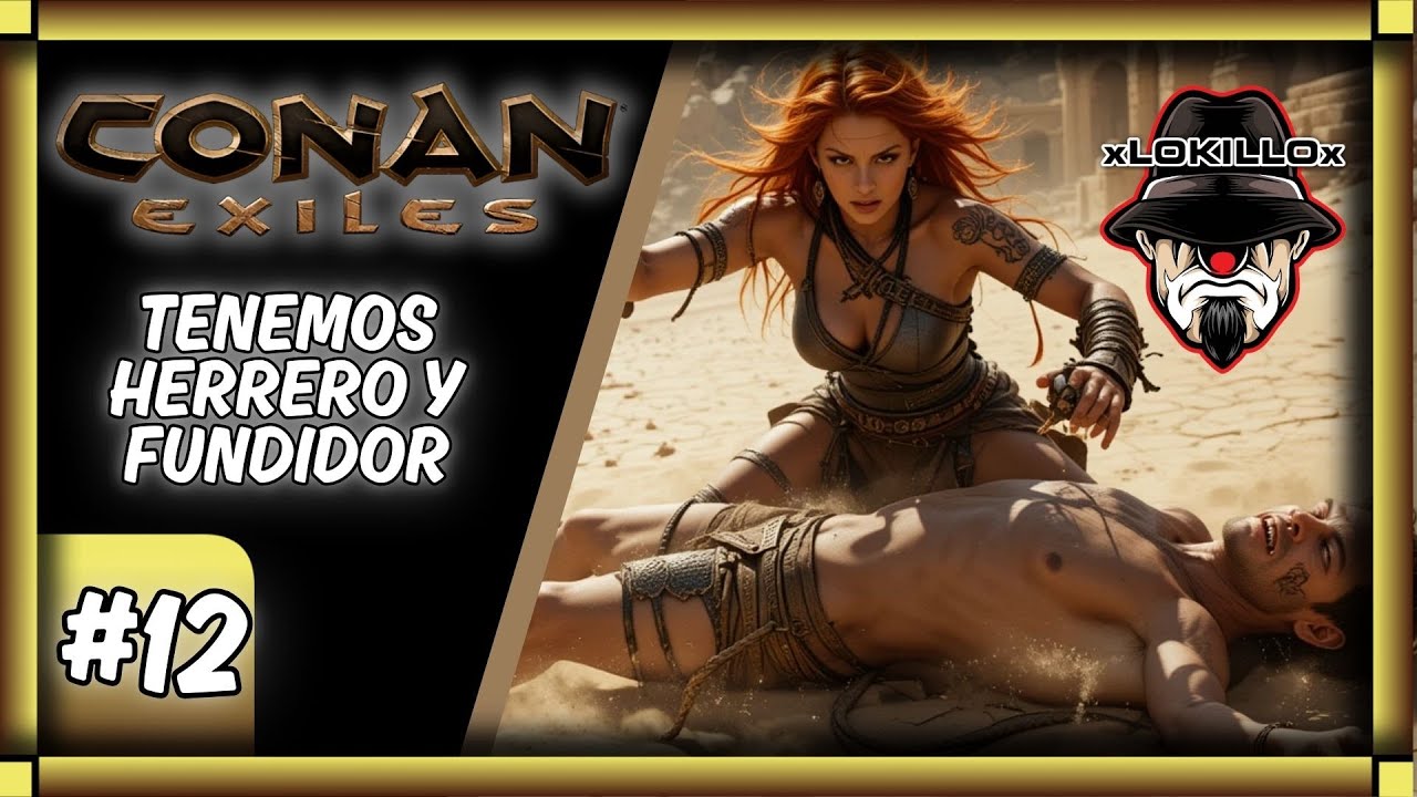 Conan Exiles 2025 #12 | HERRERO Y FUNDIDOR TIER 4 | Gameplay Español