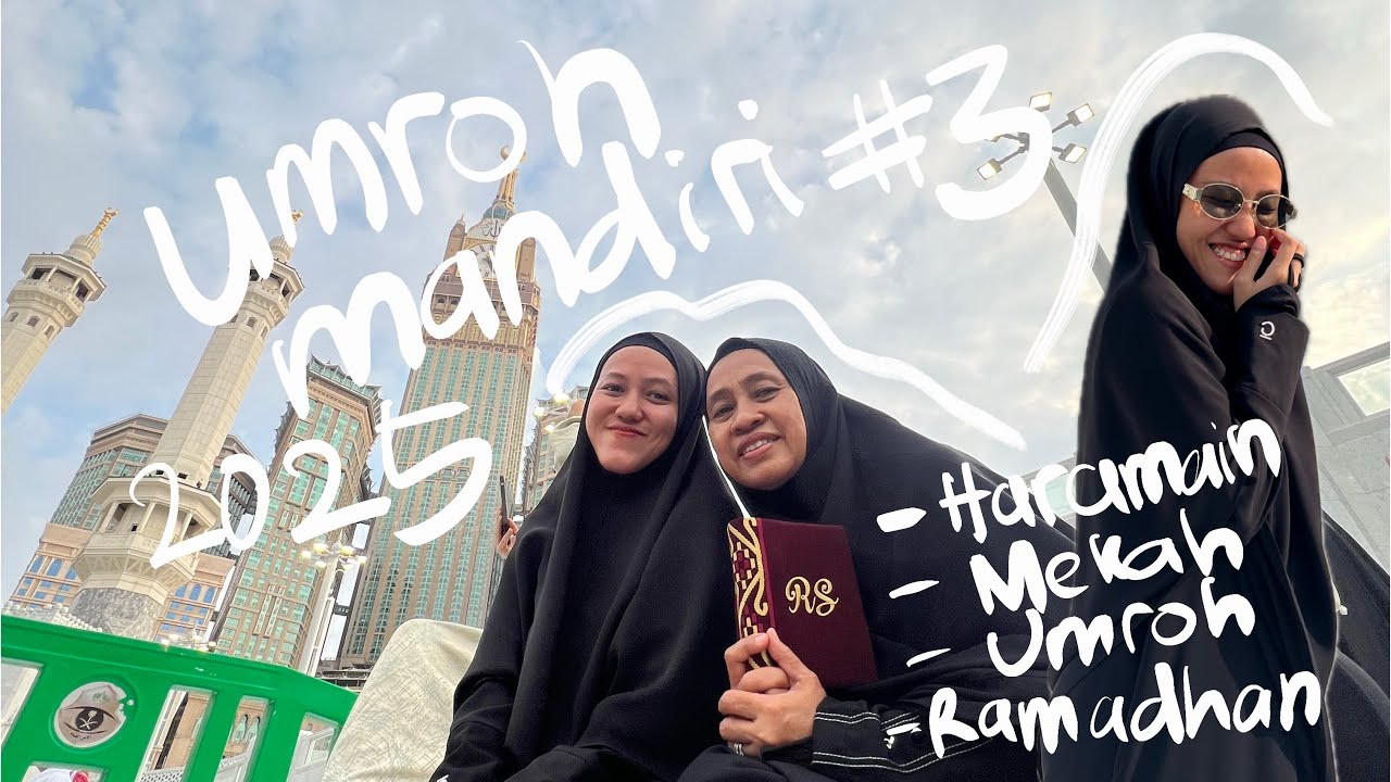 VLOG UMROH MANDIRI 2025 #3 MEKAH