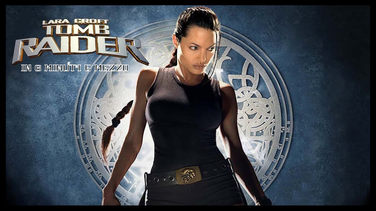 Tomb Raider - Il film in 6 minuti e mezzo