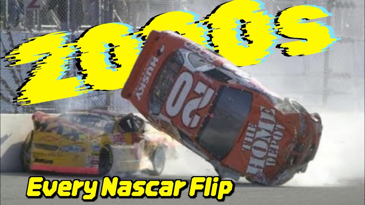 Every Nascar Flip of the 2000&rsquo;s