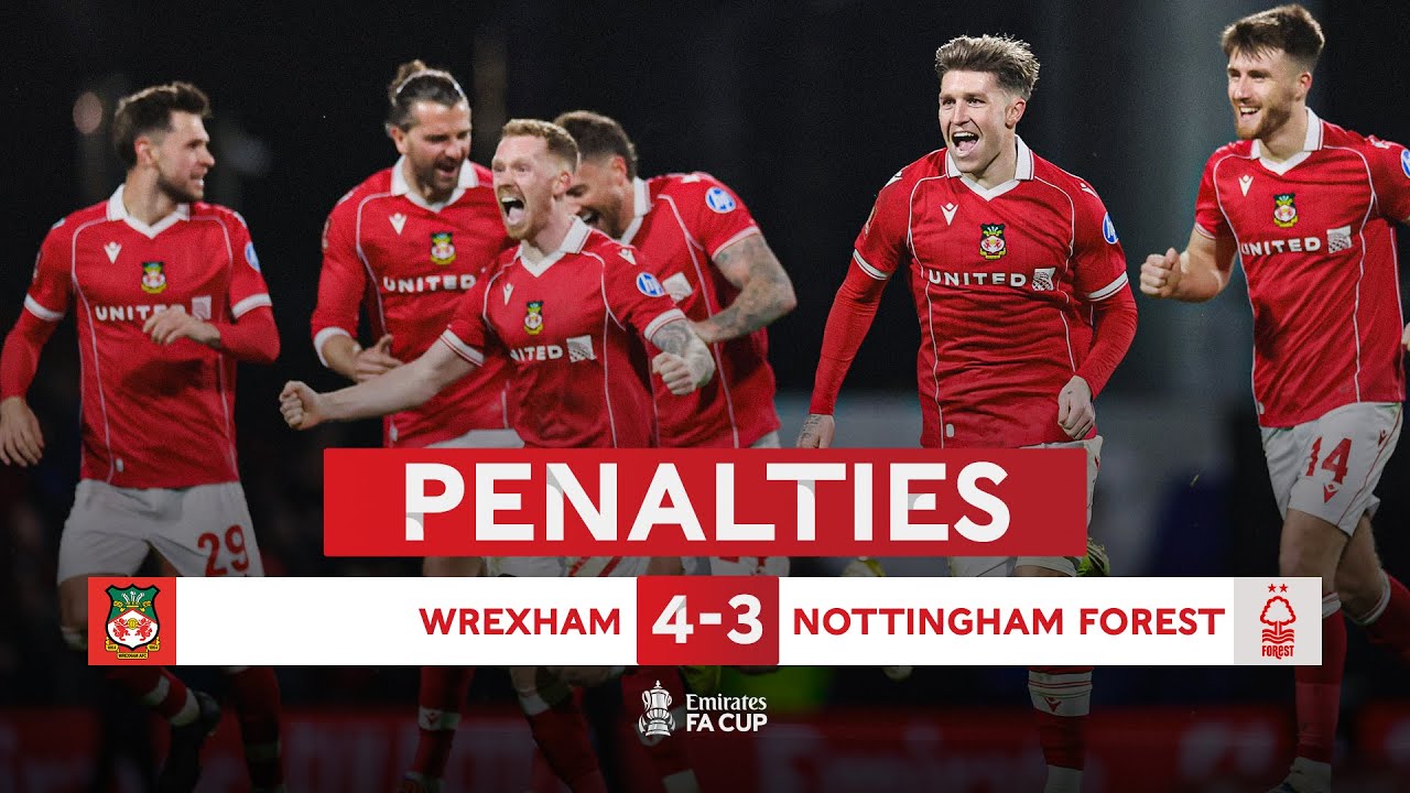 Absolute SCENES in Wrexham 🤯 | Full penalty shootout | Wrexham v Nottingham Forest | Emirates FA Cup
