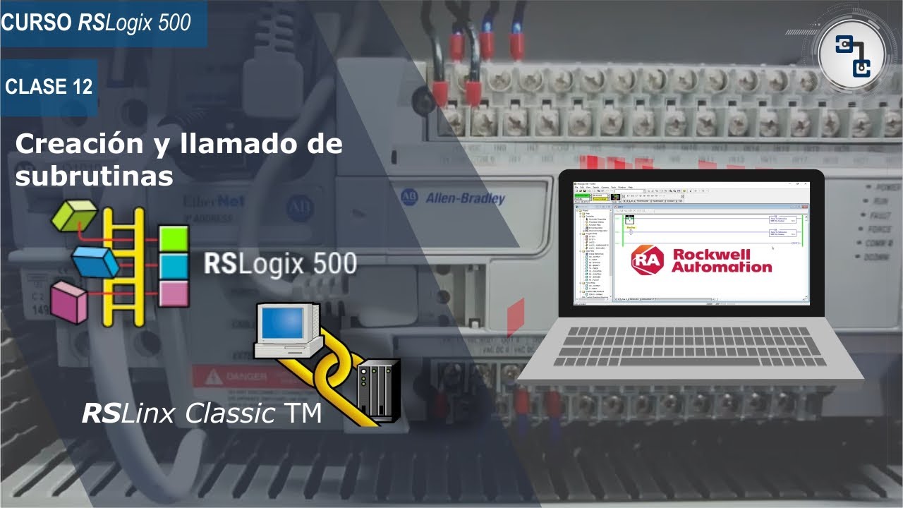 CURSO COMPLETO RSLOGIX 500-Clase 12 | Creación y llamado de subrutinas | ICMA