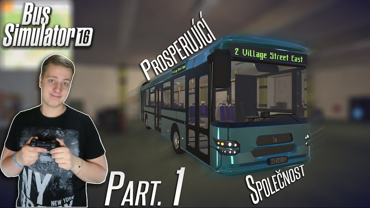 PROSPERUJÍCÍ SPOLEČNOST | Bus Simulator 16 #01