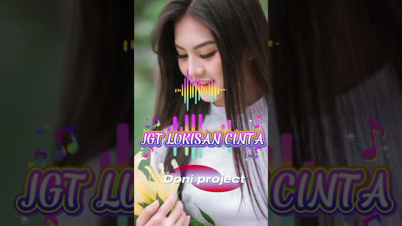LAGU JGT LUKISAN CINTA NEW 20K6🔥🔥🔥DONI PROJECT 🏝🏝💻💻
