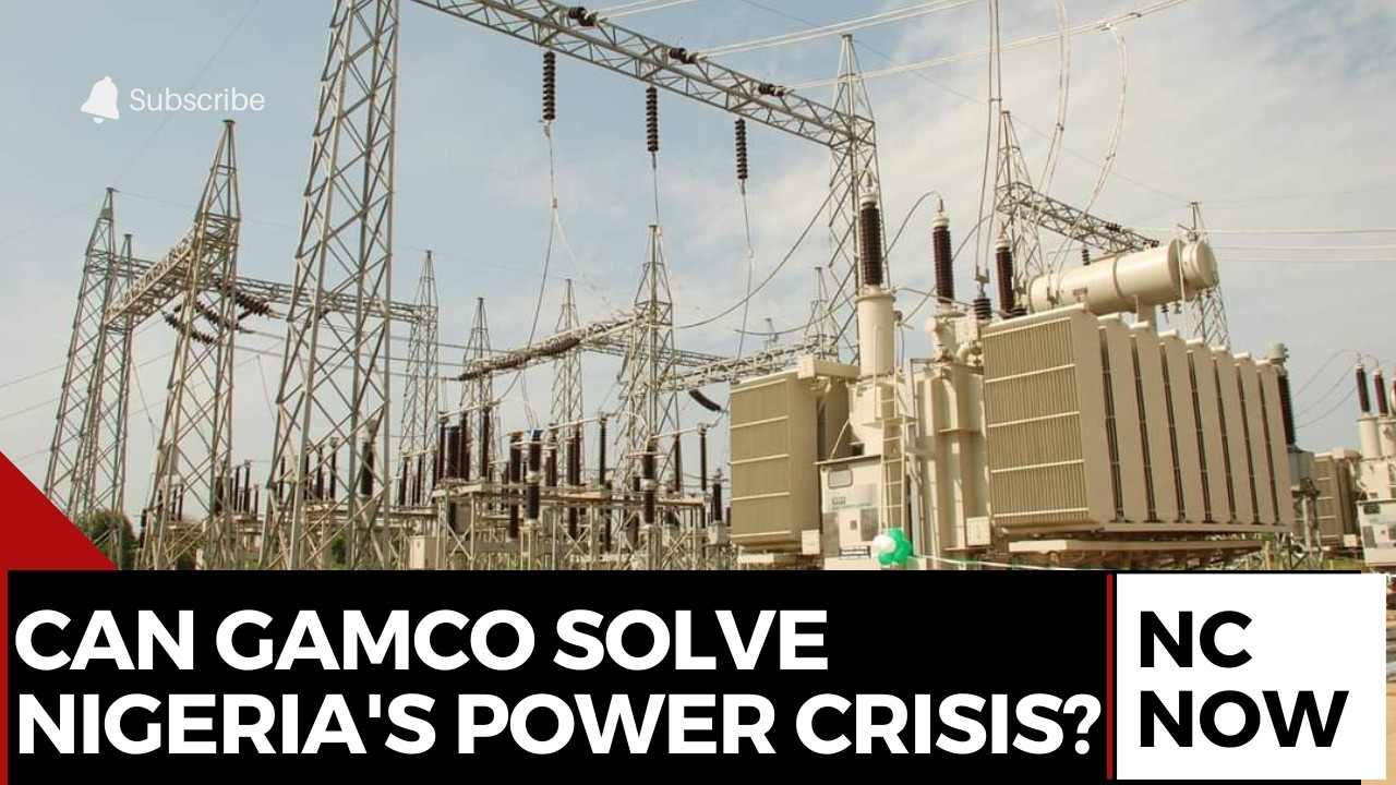 Can GAMCO Solve Nigeria's Electricity Crisis?