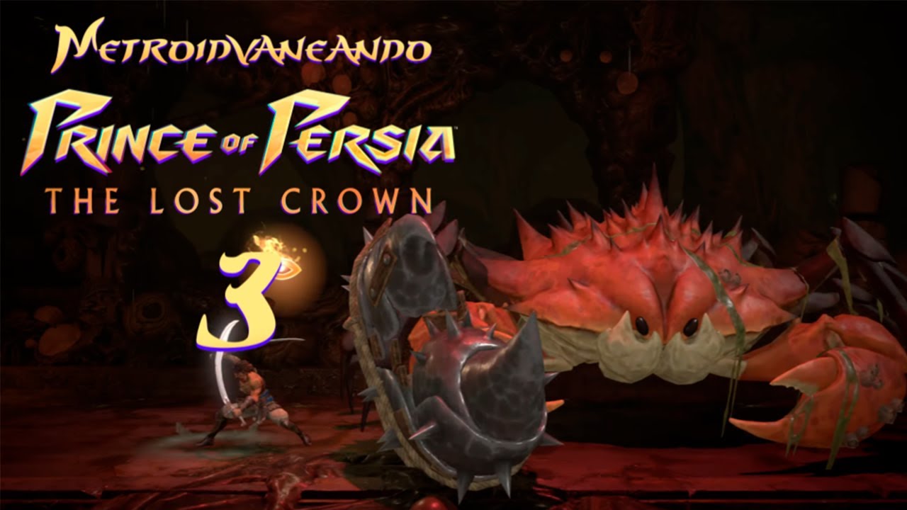 METROIDVANEANDO - PRINCE OF PERSIA THE LOST CROWN - EN CAMINO HACIA EL MEJOR METROIDVANIA