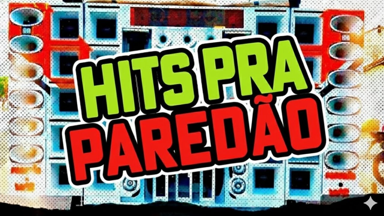 Hits pra paredão 