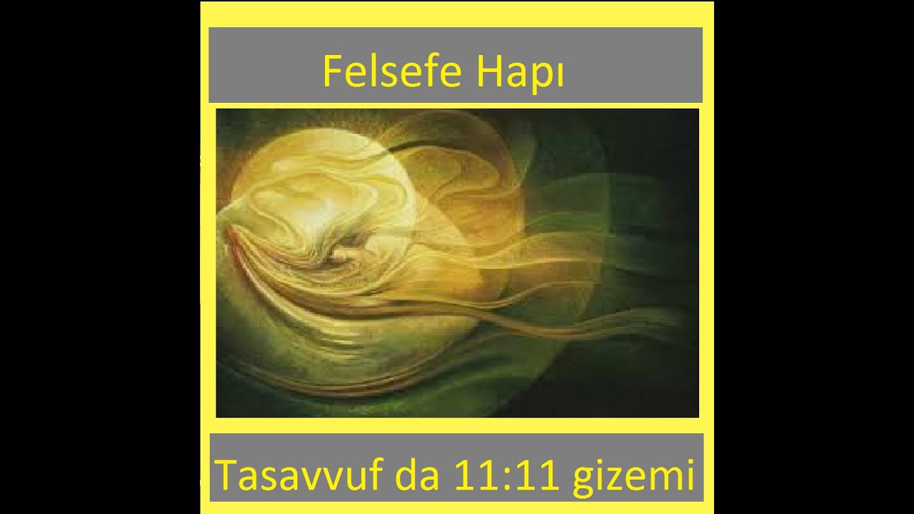 Tasavvuf da 11:11 gizemi
