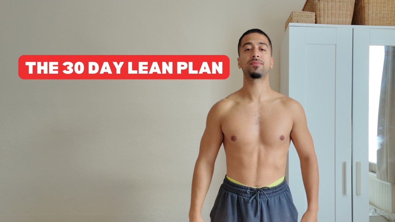 Get lean in 30 days (watch this)
