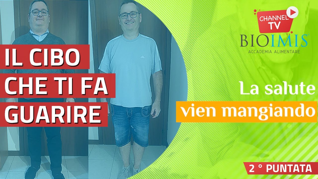Il cibo che ti fa guarire! Il cibo nutre, sostenta e aiuta a guarire - La Salute Vien Mangiando EP#2