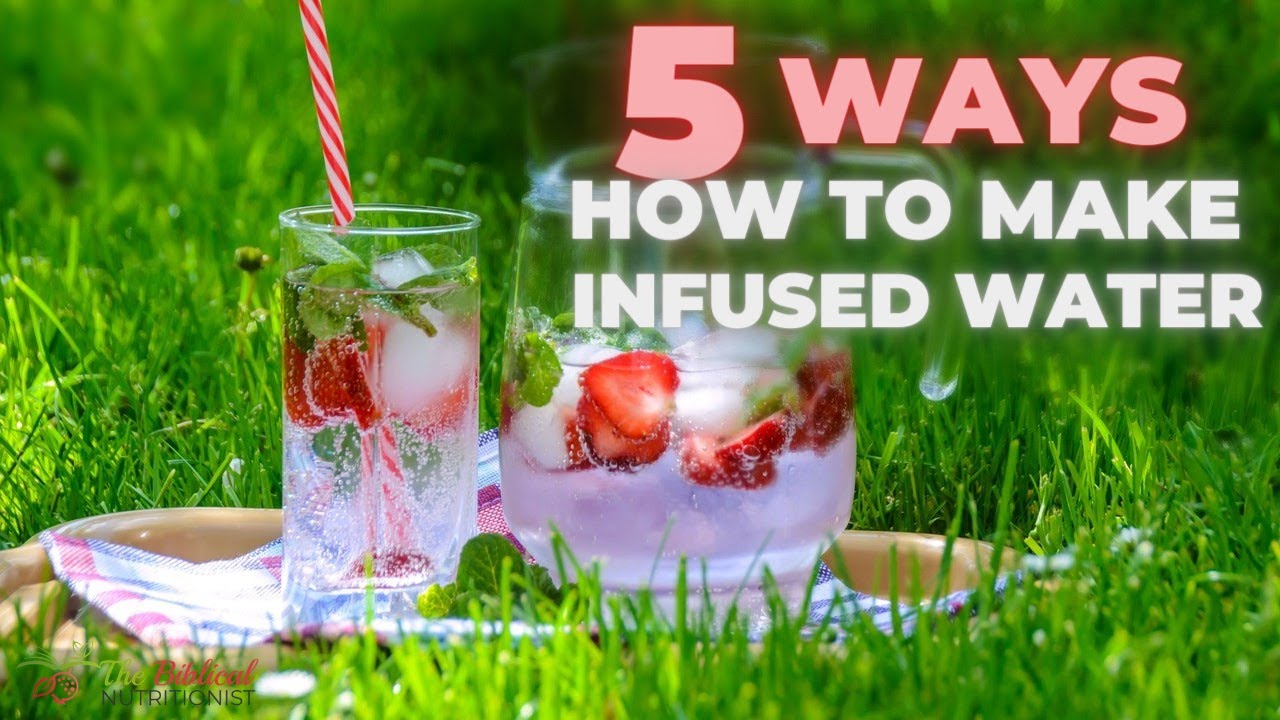 5 Ways How to Make Infused Water - Fun, Healthy, Cheap!