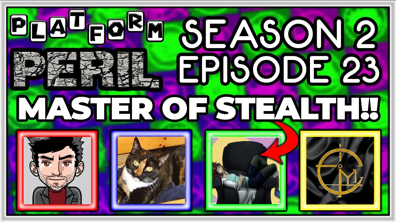 Platform Peril Season 2 Episode 23 ft. Dr. Monkeyman, GeneJeanie, lethargicscientist and CirclMastr